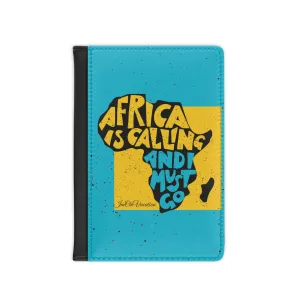 I.O.V-Africa is Calling Travel Passport Cover -